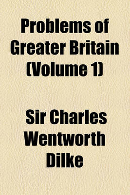 Book cover for Problems of Greater Britain (Volume 1)