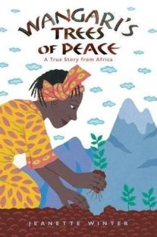 Cover of Wangari's Trees of Peace