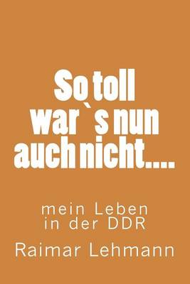Book cover for So toll wars nun auch nicht....