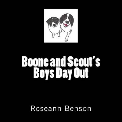 Book cover for Boone and Scout's Boys Day Out