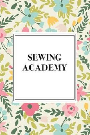 Cover of Sewing Academy