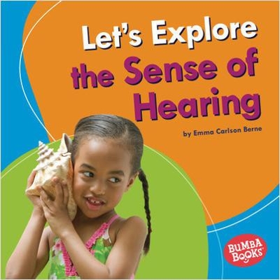 Book cover for Let's Explore the Sense of Hearing