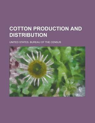 Book cover for Cotton Production and Distribution