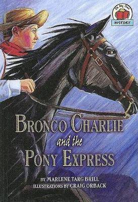 Cover of Bronco Charlie and the Pony Express