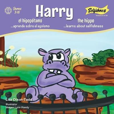 Book cover for Harry the Hippo Learns about Selfishness