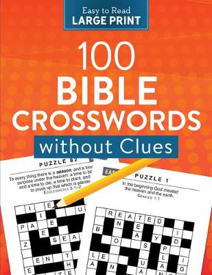 Book cover for 100 Bible Crosswords Without Clues Large Print