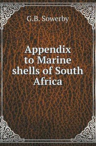Cover of Appendix to Marine shells of South Africa