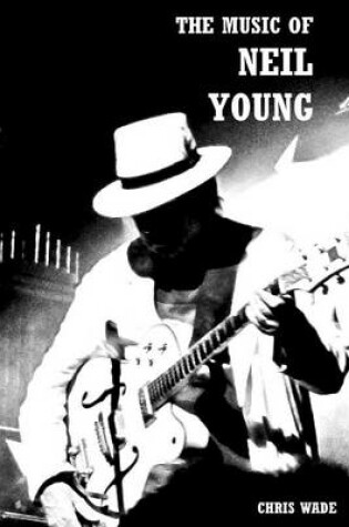 Cover of The Music of Neil Young