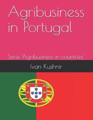 Book cover for Agribusiness in Portugal