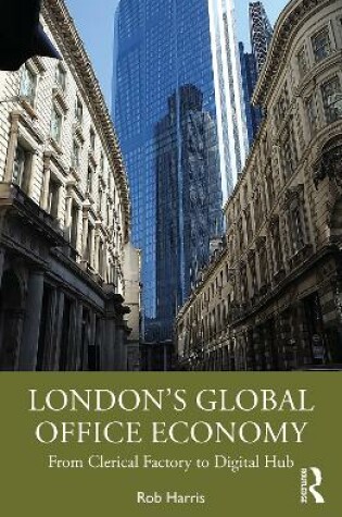 Cover of London’s Global Office Economy