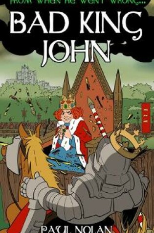 Cover of From when he went wrong... Bad King John