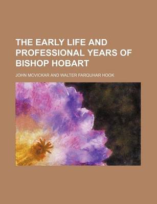 Book cover for The Early Life and Professional Years of Bishop Hobart