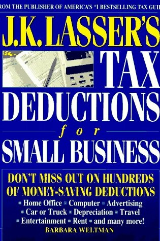 Cover of J.K. Lasser's Tax Deductions for Small Business