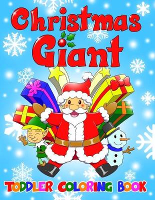 Book cover for Christmas Giant Toddler Coloring Book