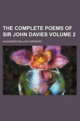 Cover of The Complete Poems of Sir John Davies Volume 2