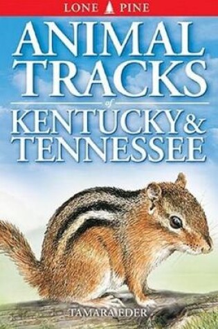 Cover of Animal Tracks of Kentucky and Tennessee