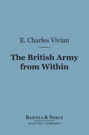 Cover of The British Army from Within (Barnes & Noble Digital Library)