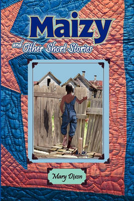 Book cover for Maizy and Other Short Stories