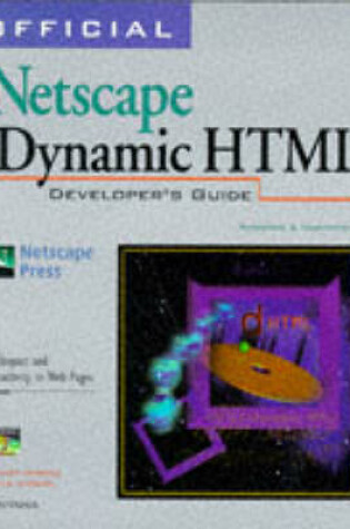 Cover of Official Netscape Dynamic HTML Developer's Guide