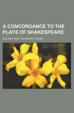 Cover of A Concordance to the Plays of Shakespeare