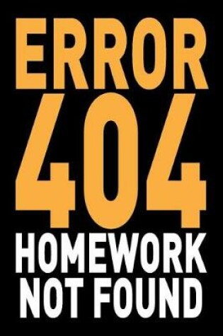 Cover of 404 Error Homework Not Found