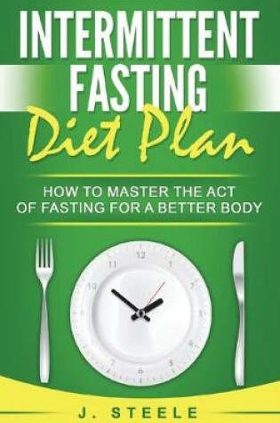 Cover of Intermittent Fasting Diet Plan