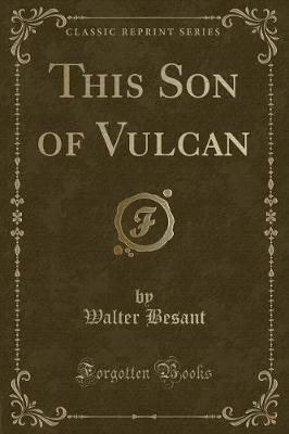 Book cover for This Son of Vulcan (Classic Reprint)