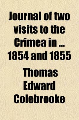 Book cover for Journal of Two Visits to the Crimea in 1854 and 1855