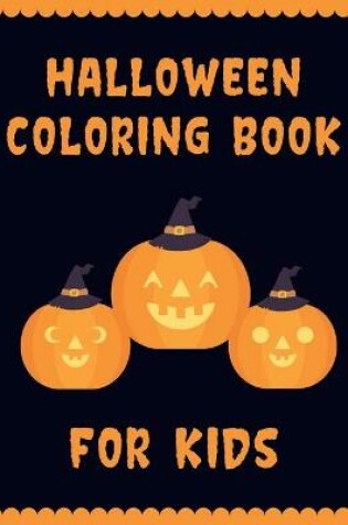 Cover of Halloween Coloring Book For Kids