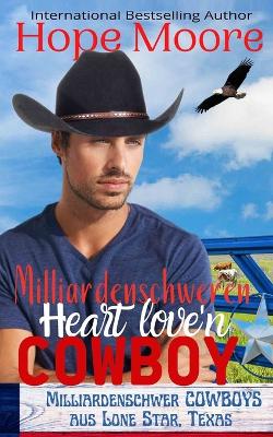 Book cover for Milliardenschweren Heart Love'n Cowboy