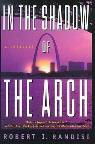 Cover of In the Shadow of the Arch
