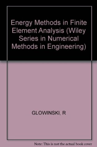 Cover of Energy Methods in Finite Element Analysis