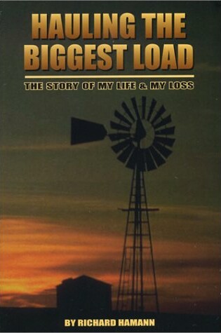 Cover of Hauling the Biggest Load