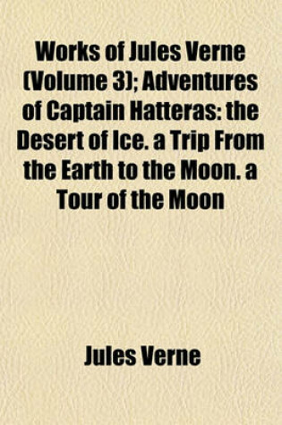 Cover of Adventures of Captain Hatteras Volume 3