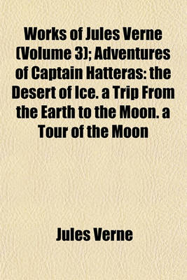 Book cover for Adventures of Captain Hatteras Volume 3