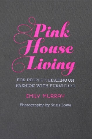 Cover of Pink House Living