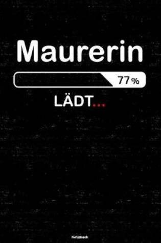Cover of Maurerin Ladt... Notizbuch