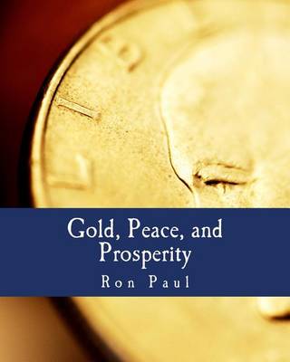 Book cover for Gold, Peace, and Prosperity (Large Print Edition)