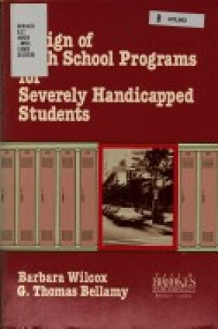 Cover of Design of High School Programmes for Severely Handicapped Students