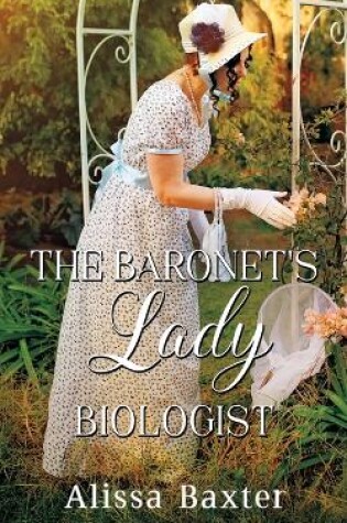 Cover of The Baronet's Lady Biologist