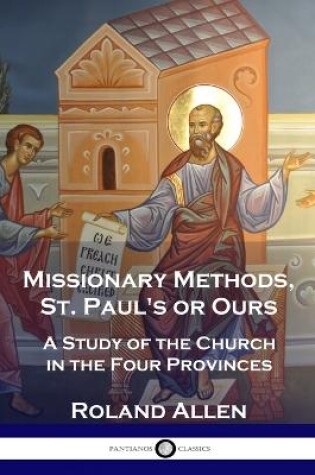 Cover of Missionary Methods, St. Paul's or Ours