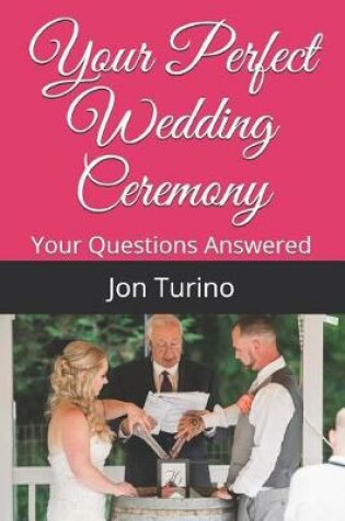 Cover of Your Perfect Wedding Ceremony
