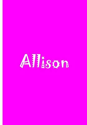 Book cover for Allison - Personalized Notebook