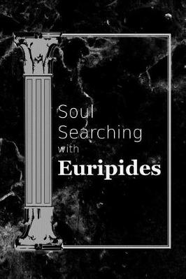 Book cover for Soul Searching with Euripides