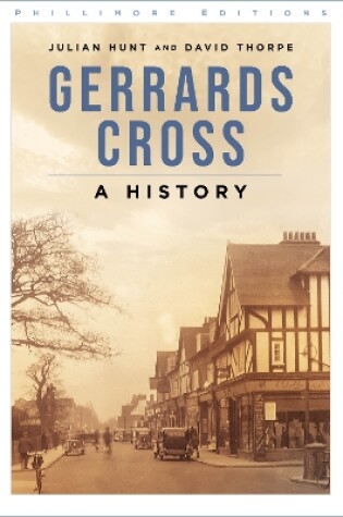 Cover of Gerrards Cross: A History
