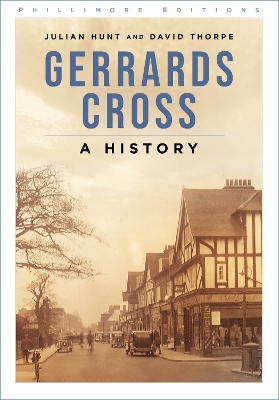 Book cover for Gerrards Cross: A History