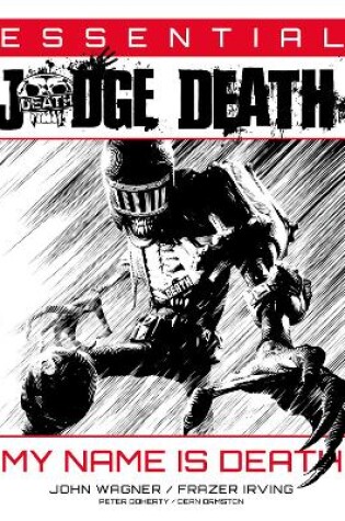 Cover of Essential Judge Death: My Name Is Death