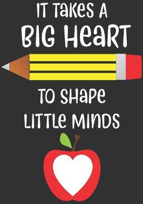 Book cover for it takes a big heart to shape little minds