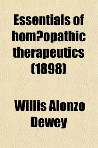 Cover of Essentials of Homaopathic Therapeutics