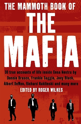 Cover of The Mammoth Book of the Mafia